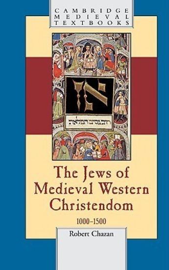 The Jews of Medieval Western Christendom
