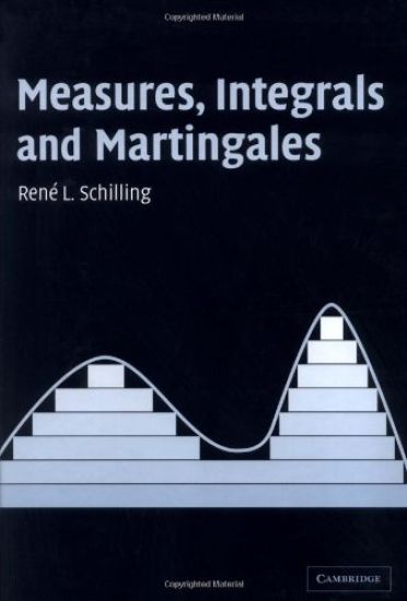 Measures, Integrals and Martingales