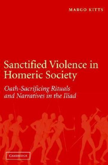 Sanctified Violence in Homeric Society