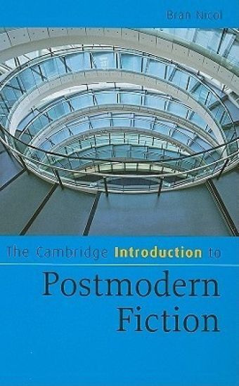 The Cambridge Introduction to Postmodern Fiction