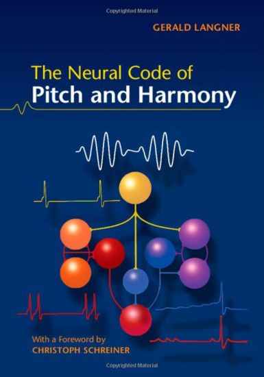The Neural Code of Pitch and Harmony