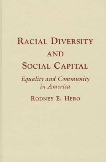 Racial Diversity and Social Capital