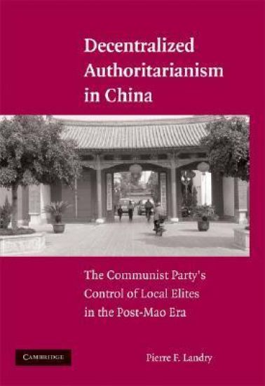 Decentralized Authoritarianism in China