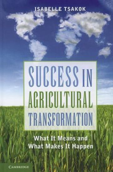 Success in Agricultural Transformation