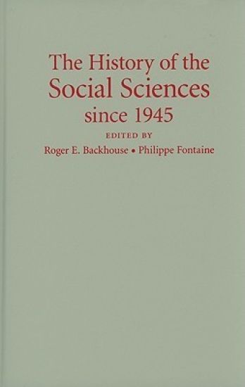 The History of the Social Sciences since 1945