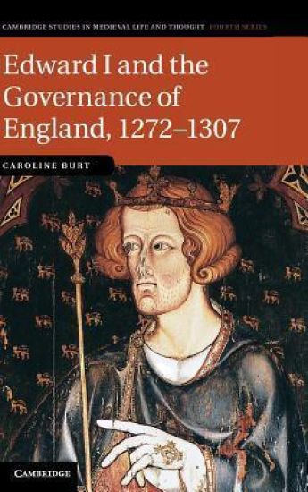 Edward I and the Governance of England, 1272–1307