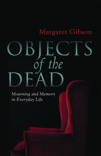 Objects of the Dead
