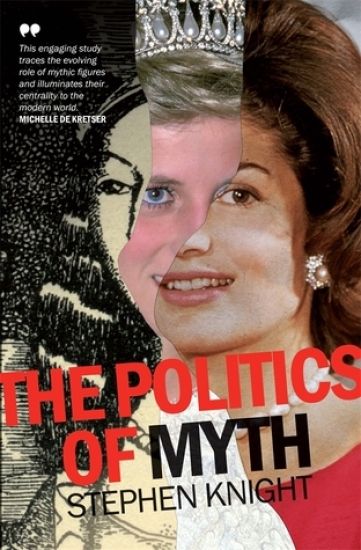 The Politics of Myth