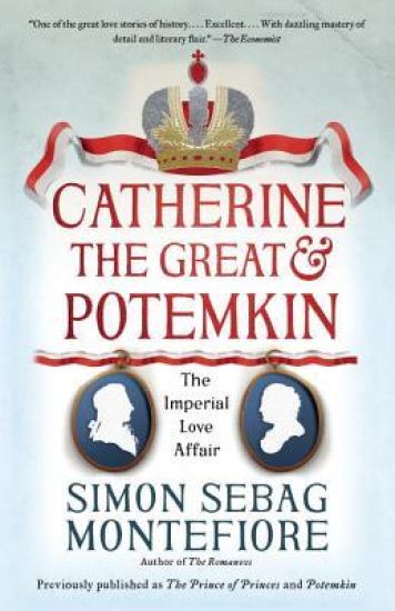 Catherine the Great & Potemkin: The Imperial Love Affair