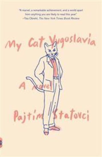 My Cat Yugoslavia: My Cat Yugoslavia: A Novel