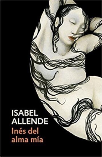 Inés del Alma Mía / Inés of My Soul: Spanish-Language Edition of Inés of My Soul