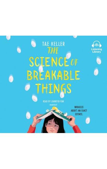 The Science of Breakable Things