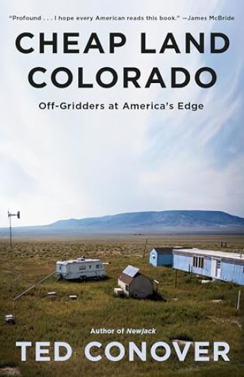 Cheap Land Colorado: Off-Gridders at America's Edge