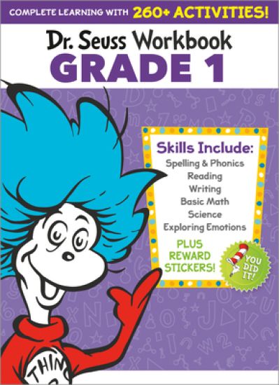 Dr. Seuss Workbook: Grade 1: 260+ Fun Activities with Stickers and More! (Spelling, Phonics, Sight Words, Writing, Reading Comprehension, Math, Additi
