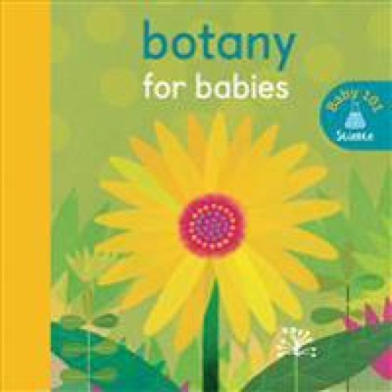 Baby 101: Botany for Babies
