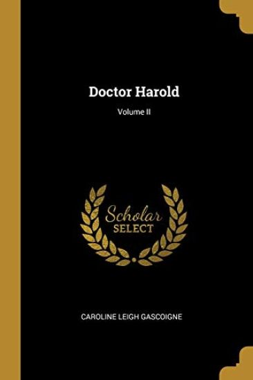 Doctor Harold; Volume II