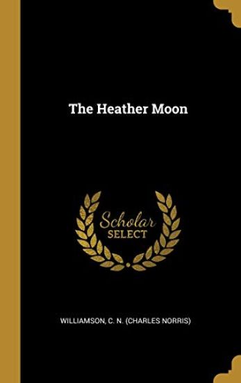 The Heather Moon