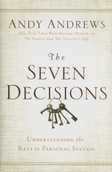 The Seven Decisions