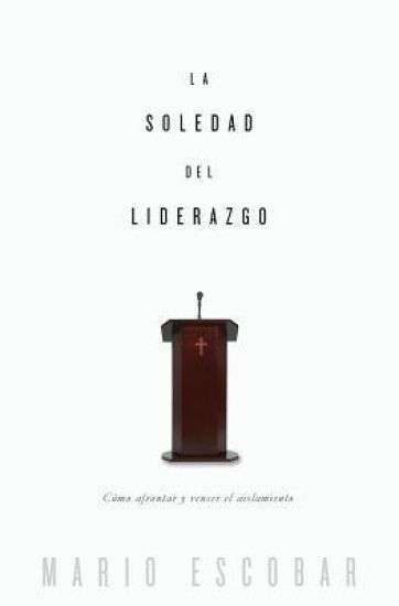 La soledad del liderazgo