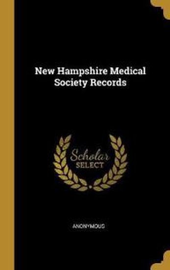 New Hampshire Medical Society Records