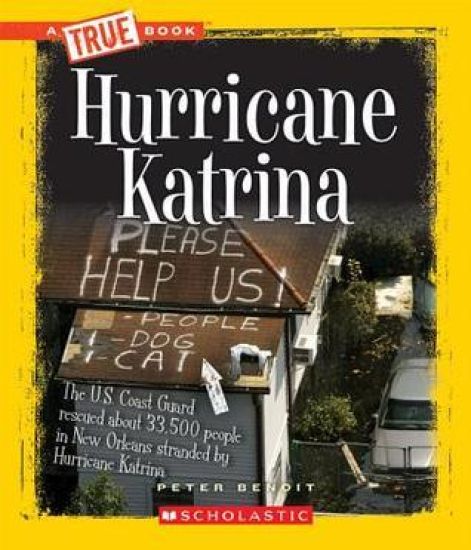 Hurricane Katrina (a True Book: Disasters)