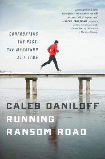 Running Ransom Road: Confronting the Past, One Marathon at a Time
