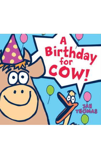 A Birthday for Cow!