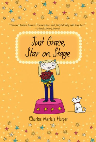 Just Grace, Star on Stage: Book 9