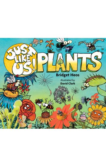 Just Like Us! Plants
