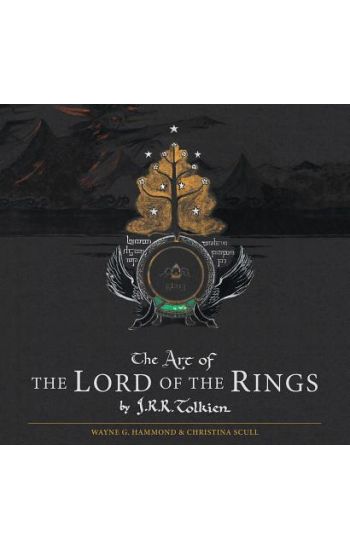 The Art of the Lord of the Rings by J.R.R. Tolkien