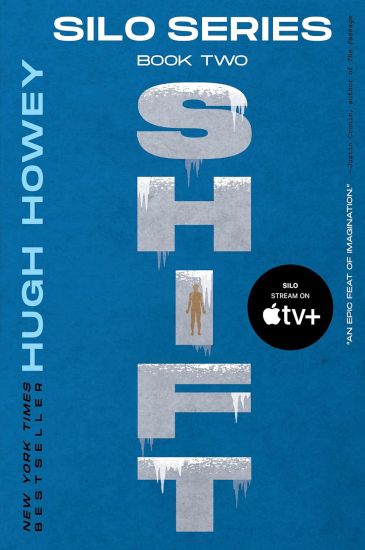 Shift: Book Two of the Silo Series