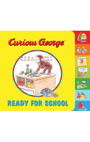 Curious George: Ready for School Tabbed Board Book