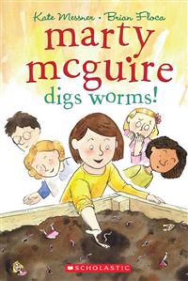 Marty McGuire Digs Worms!