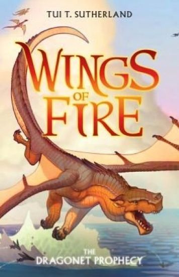 The Dragonet Prophecy (Wings of Fire #1): Volume 1