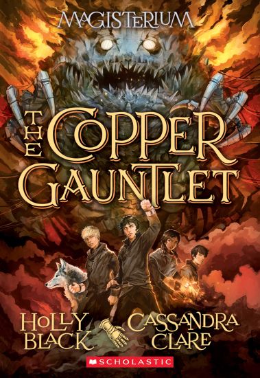 The Copper Gauntlet (Magisterium #2): Volume 2