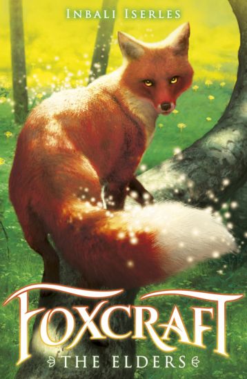 The Elders (Foxcraft, Book 2): Volume 2