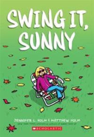 Swing It, Sunny: A Graphic Novel (Sunny #2): Volume 2