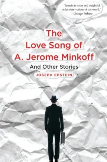Love Song of A. Jerome Minkoff: And Other Stories