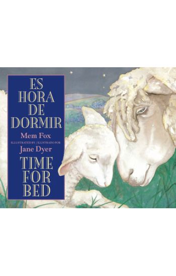 Time for Bed/Es Hora de Dormir: Bilingual English-Spanish