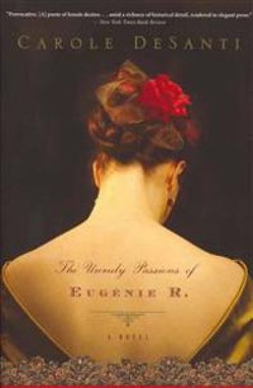 Unruly Passions of Eugenie R.
