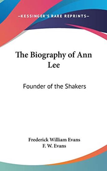 Biography of Ann Lee