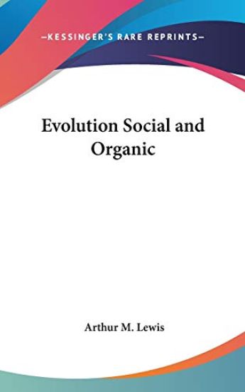EVOLUTION SOCIAL AND ORGANIC