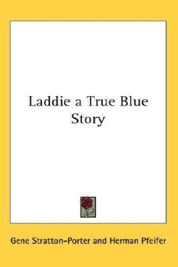 Laddie a True Blue Story