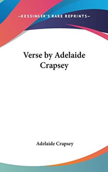 VERSE BY ADELAIDE CRAPSEY