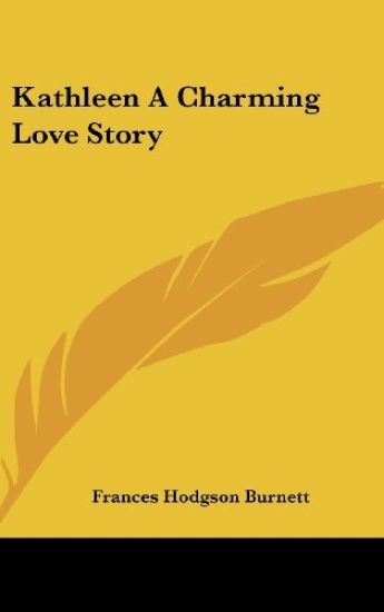 KATHLEEN A CHARMING LOVE STORY