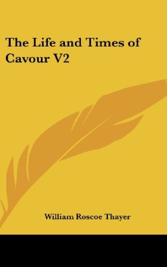 THE LIFE AND TIMES OF CAVOUR V2