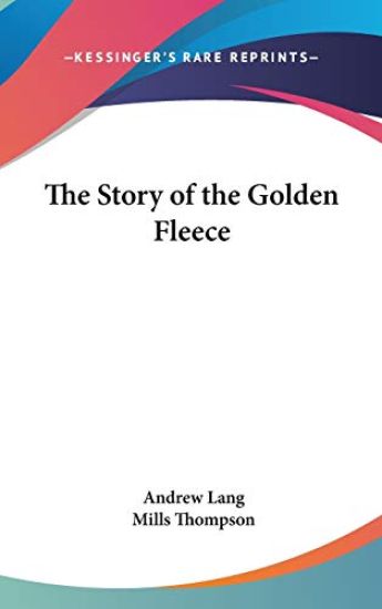 THE STORY OF THE GOLDEN FLEECE