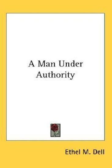 A MAN UNDER AUTHORITY