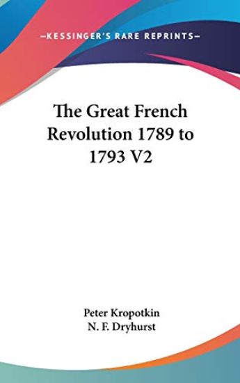 THE GREAT FRENCH REVOLUTION 1789 TO 1793