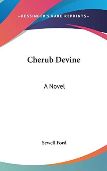 CHERUB DEVINE: A NOVEL
